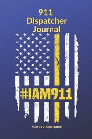 Cover of 911 Dispatcher Journal