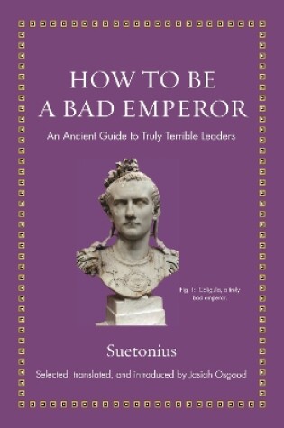 Cover of How to Be a Bad Emperor