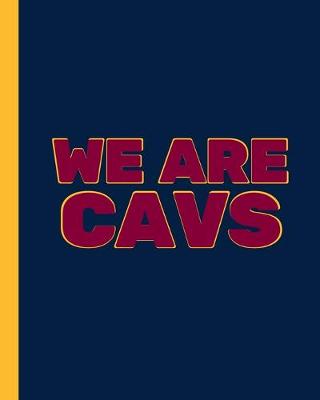 Cover of We Are Cavs