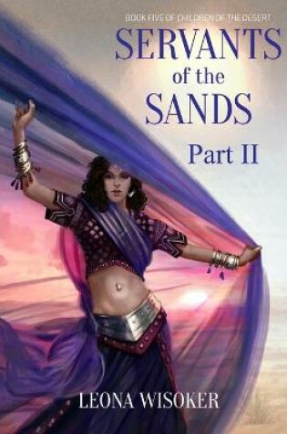 Cover of Servant of the Sands, Part II