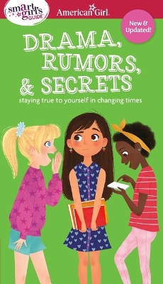 Book cover for Smart Girl's Guide to Drama, Rumors and Secrets (10th Anniversary)