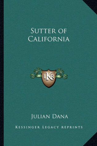 Cover of Sutter of California