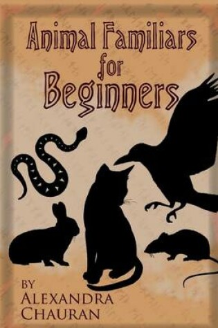 Cover of Animal Familiars for Beginners