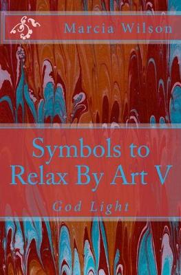 Book cover for Symbols to Relax By Art V