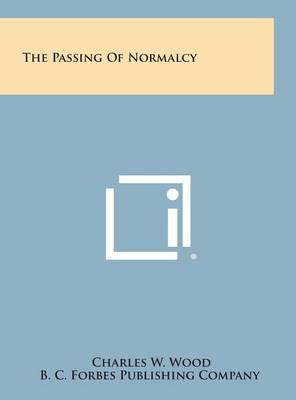 Book cover for The Passing of Normalcy