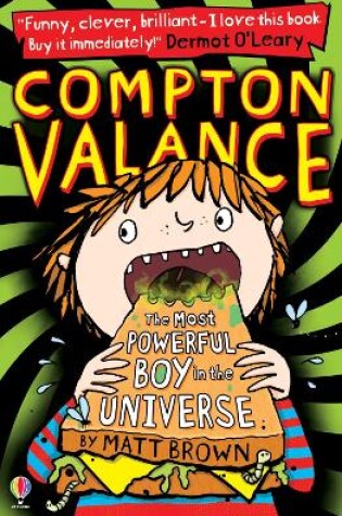 Cover of Compton Valance - The Most Powerful Boy in the Universe