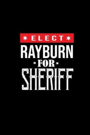 Cover of Elect Rayburn for sheriff