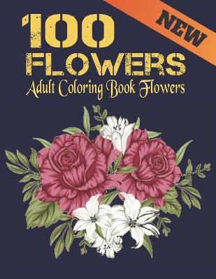 Book cover for New Adult Coloring Book Flowers