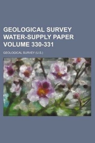 Cover of Geological Survey Water-Supply Paper Volume 330-331