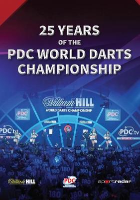 Book cover for 25 Years of the PDC World Darts Championship