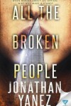 Book cover for All The Broken People