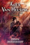 Book cover for Alex Van Helsing: Voice of the Undead