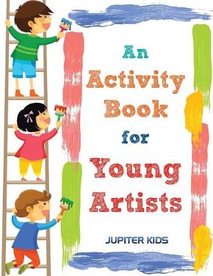 Cover of An Activity Book for Young Artists