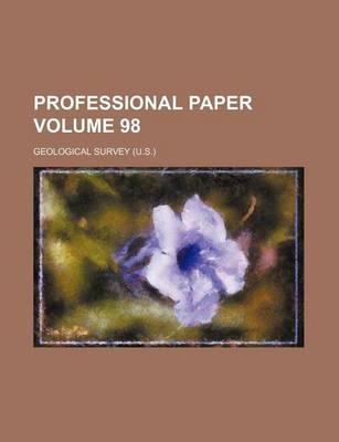 Book cover for Professional Paper Volume 98