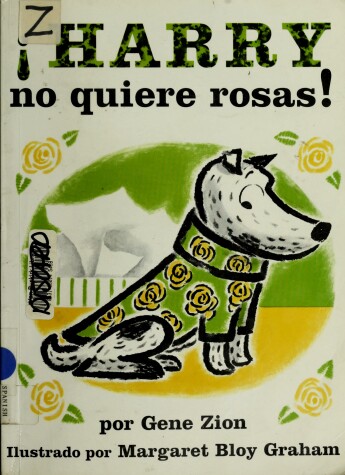 Book cover for Harry No Quiere Rosas!/No Roses for Harry