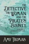 Book cover for The Detective, The Woman and The Pirate's Bounty