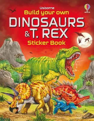 Book cover for Build Your Own Dinosaurs and T. Rex Sticker Book