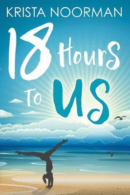 Book cover for 18 Hours To Us