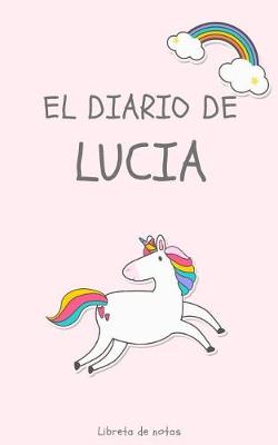 Book cover for El Diario de Lucia Libreta de Notas