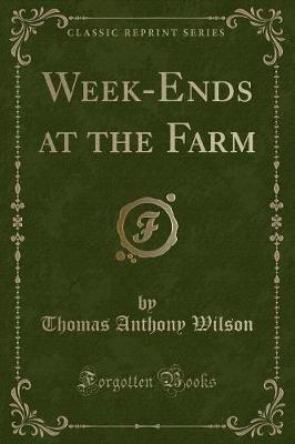 Book cover for Week-Ends at the Farm (Classic Reprint)