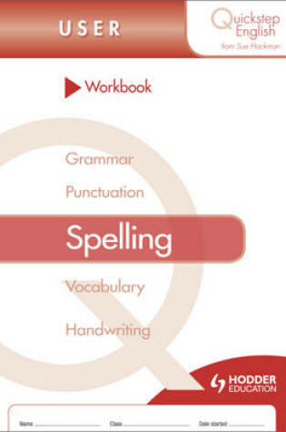 Cover of Quickstep English Workbook Spelling User Stage
