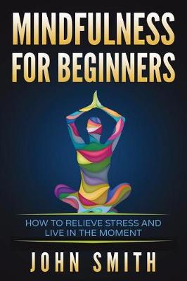 Book cover for Mindfulness for Beginners