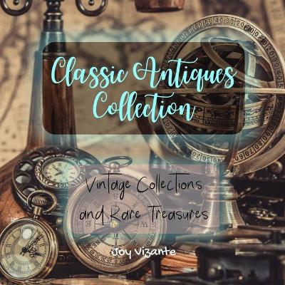 Book cover for Passion For Vintage - All About Classic Antiques and Decoration - Collection of Rare Treasures