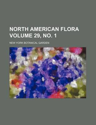 Book cover for North American Flora Volume 29, No. 1