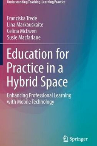 Cover of Education for Practice in a Hybrid Space