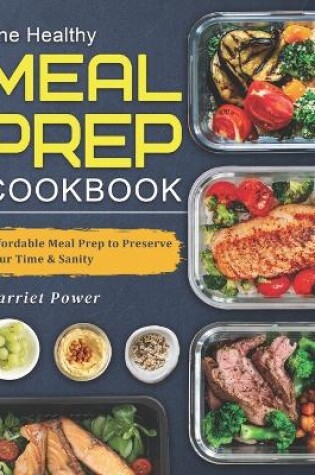 Cover of The Healthy Meal-Prep Cookbook