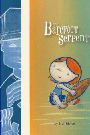 Cover of The Barefoot Serpent
