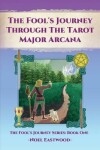 Book cover for The Fool's Journey Through the Tarot Major Arcana