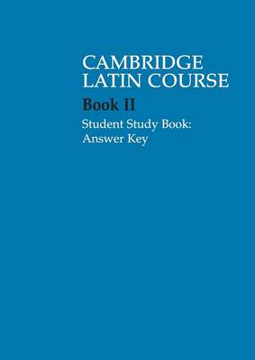 Book cover for Cambridge Latin Course 2 Student Study Book Answer Key