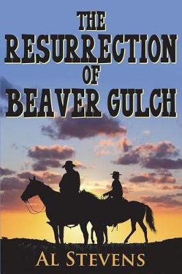 Book cover for The Resurrection of Beaver Gulch