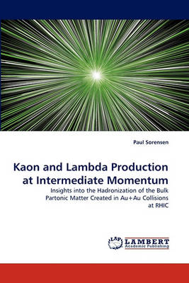 Book cover for Kaon and Lambda Production at Intermediate Momentum