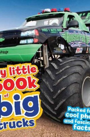 Cover of My Little Book of Big Trucks