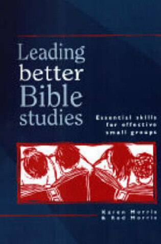 Cover of Leading Better Bible Studies