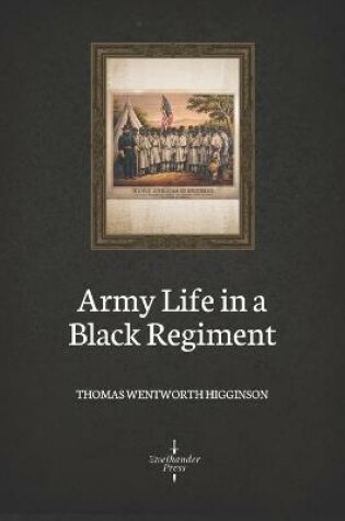 Cover of Army Life in a Black Regiment (Illustrated)