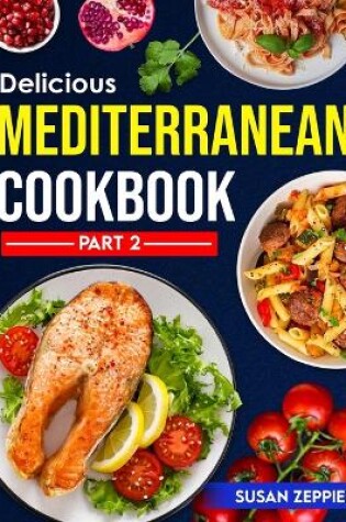 Cover of Delicious Mediterranean Cookbook