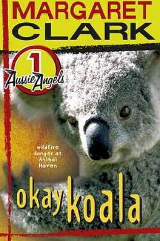 Cover of Aussie Angels 1: Okay Koala