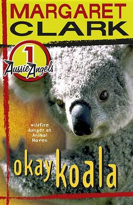 Book cover for Aussie Angels 1: Okay Koala