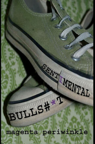 Cover of Sentimental Bulls#*t