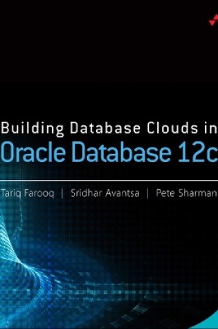 Cover of Building Database Clouds in Oracle 12c