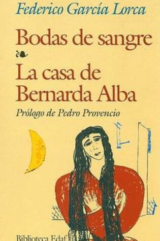 Cover of Bodas de Sangre/La Casa de Bernarda Alba