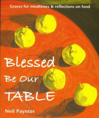 Book cover for Blessed be Our Table