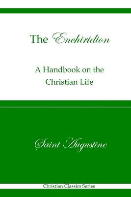 Book cover for The Enchiridion (Christian Classics Series)