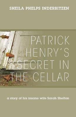 Book cover for Patrick Henry's Secret In The Cellar