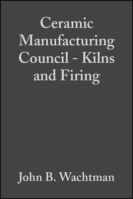 Book cover for Ceramic Manufacturing Council – Kilns and Firing