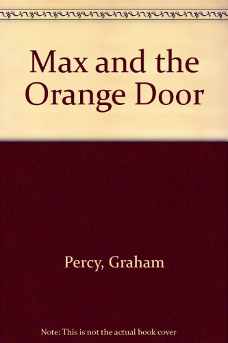 Book cover for Max and the Orange Door