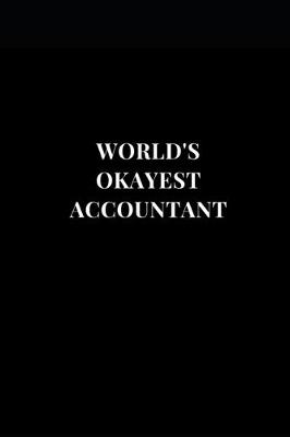 Book cover for World's Okayest Accountant